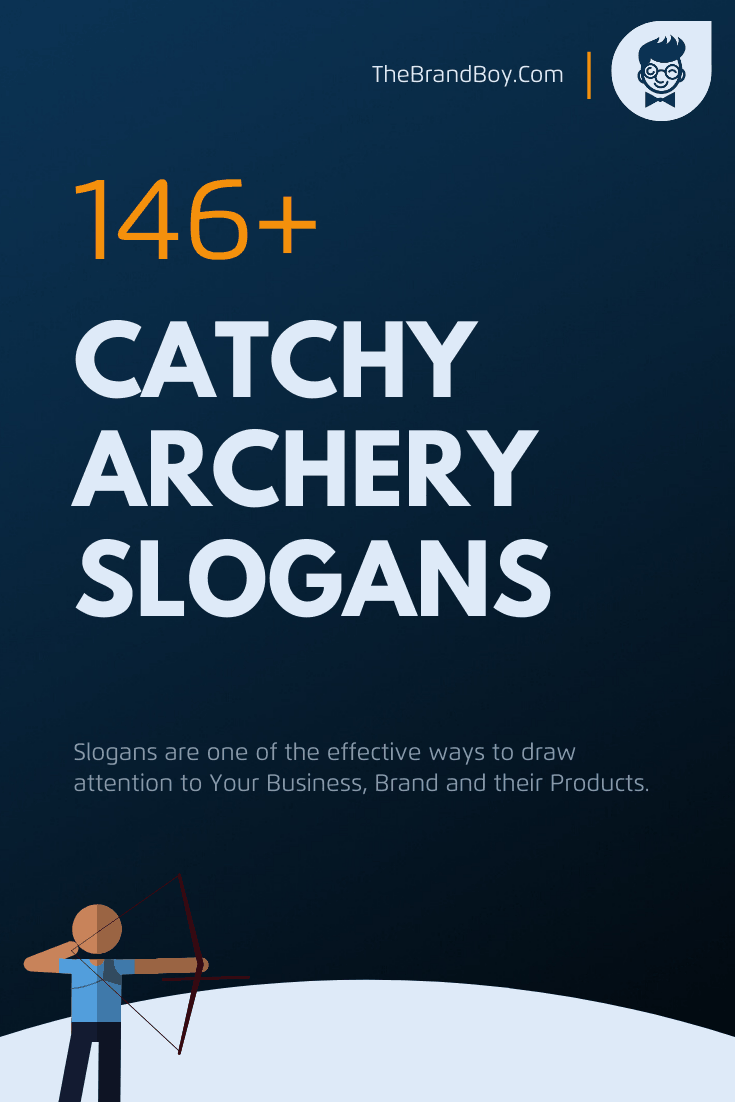 876+ Archery Slogans and Taglines (Generator + Guide) - TheBrandBoy.com