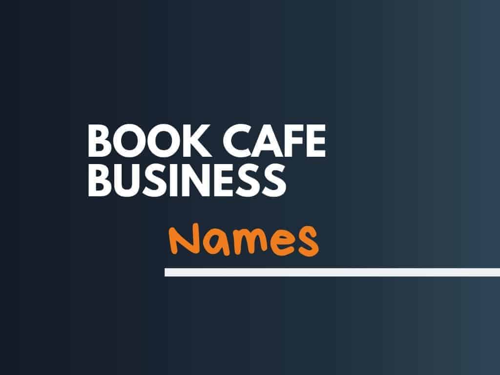 457+ Catchy Book Cafe Name Ideas