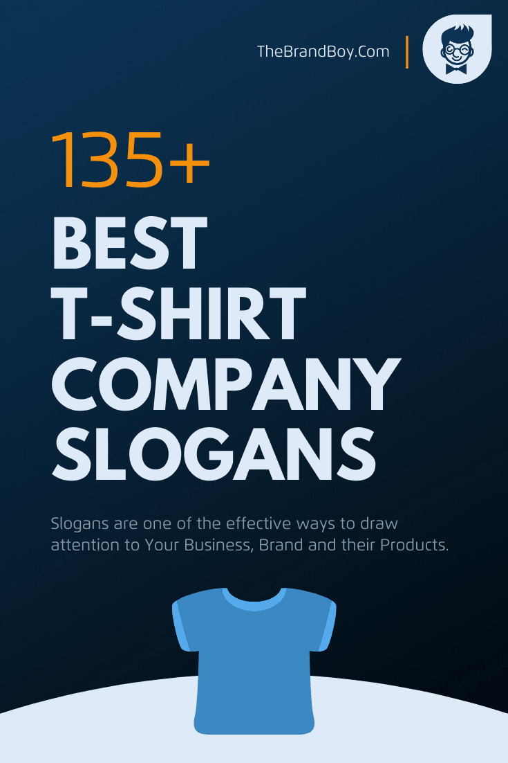 801-brilliant-t-shirt-slogans-and-taglines-generator-thebrandboy-com