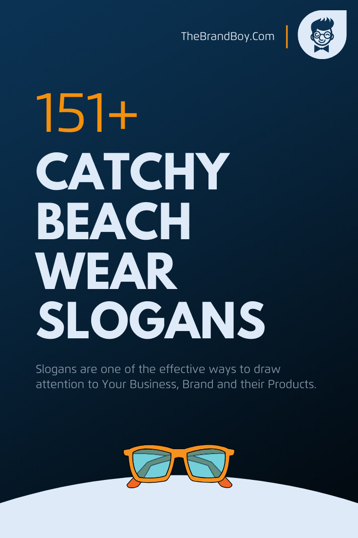 875+ Catchy Beachwear Slogans and Sayings (Generator + Guide) theBrandBoy