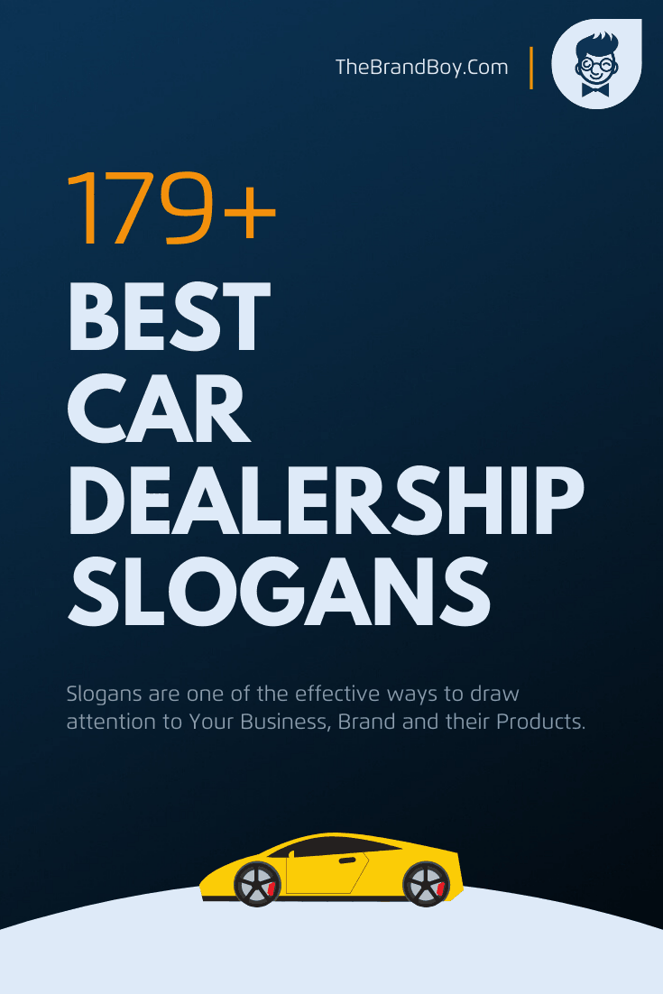 Catchy Car Dealer Slogans List Taglines Phrases Names Page Hot Sex Picture