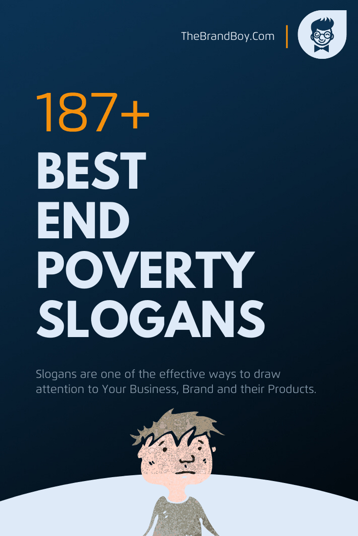 841+ Best Poverty Slogans and Sayings (Generator + Guide)