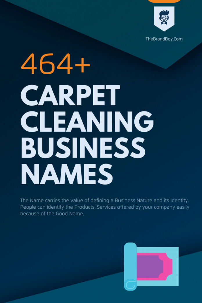 481+ Catchy Carpet Cleaning Business Names - theBrandBoy.Com