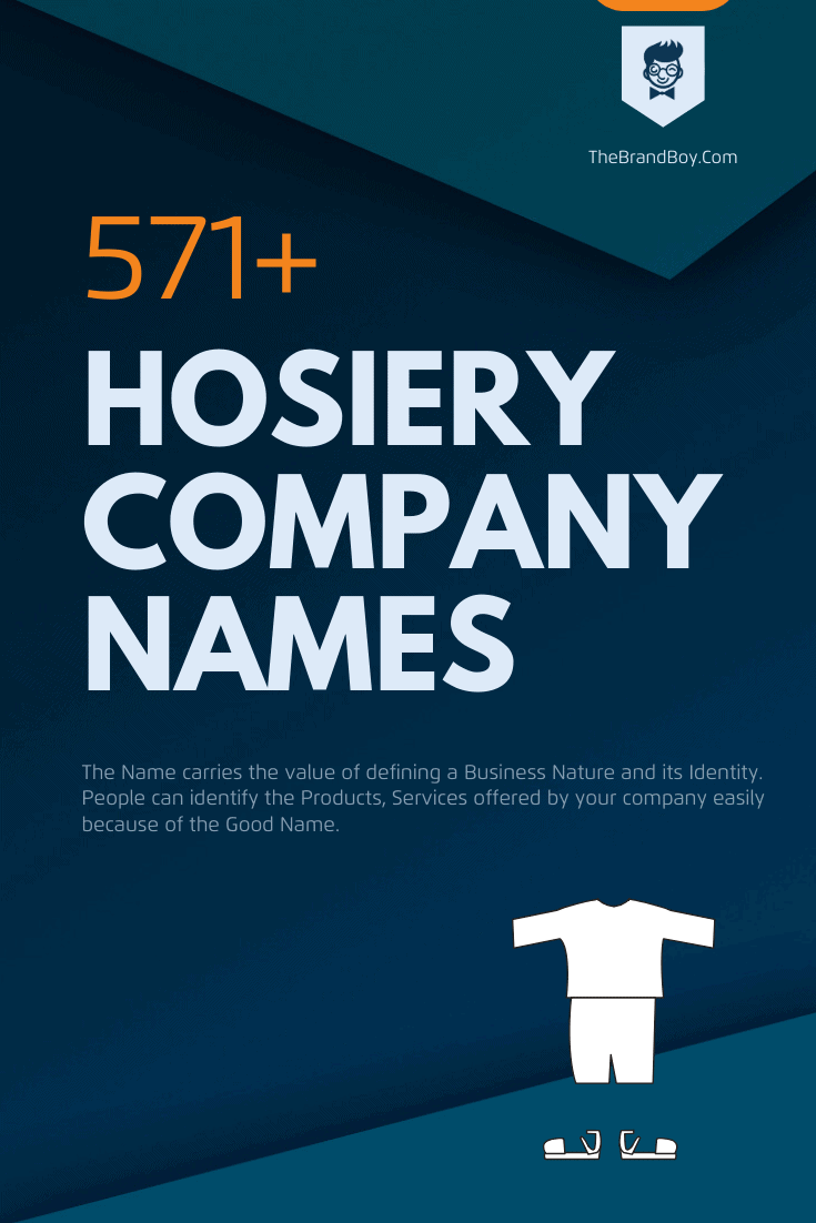566+ Best Hosiery Company Names (Video+Infographic)