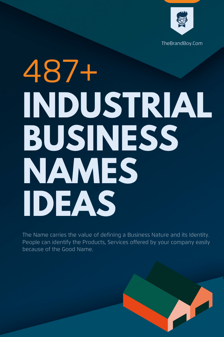 453-best-industrial-names-ideas-that-make-you-stand-out