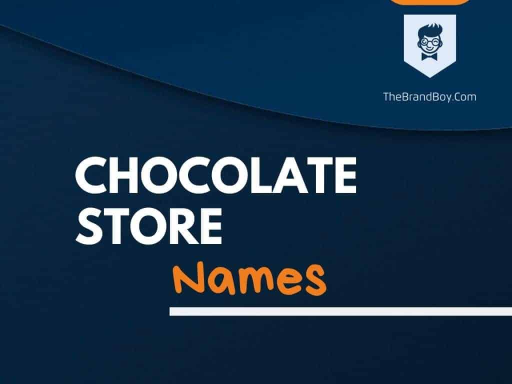 1011 Chocolate Shop Names Ideas Generator Guide TheBrandBoy