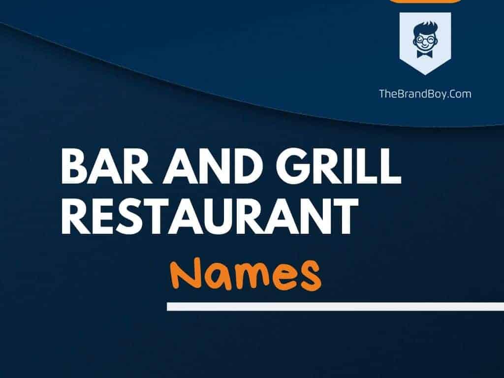 379 Best Bar And Grill Restaurant Names TheBrandBoy Com