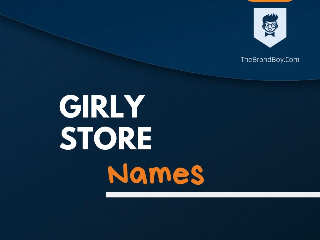 40 Girly Store Names That Everyone Will Love