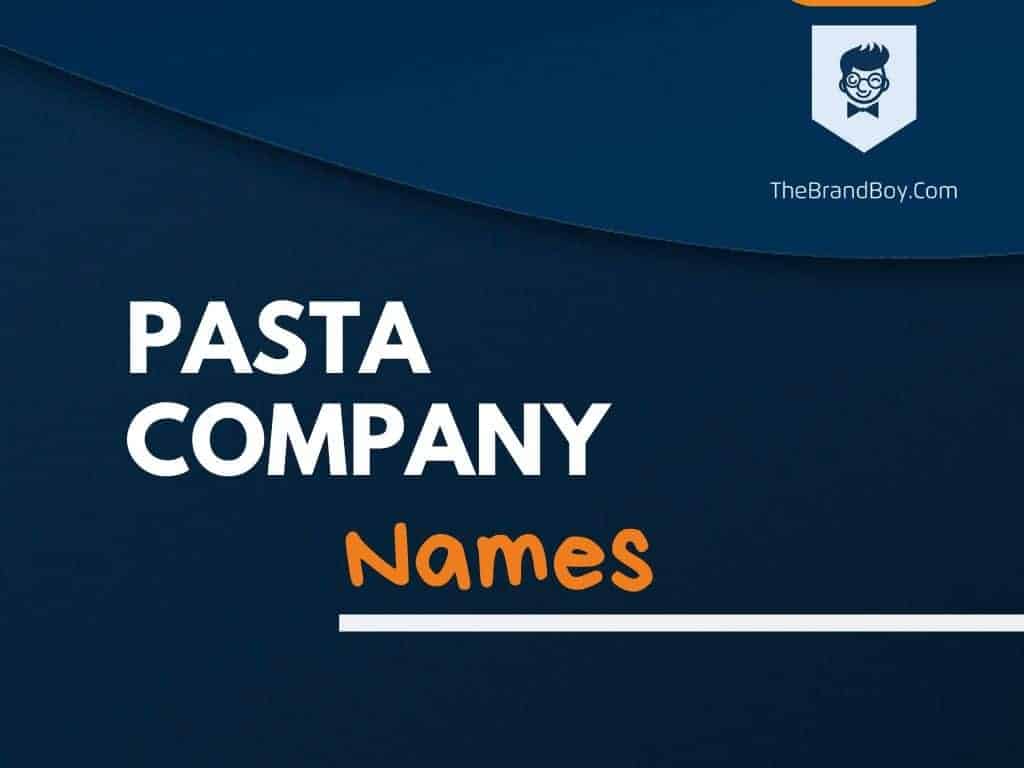 1350-pasta-brand-names-ideas-examples-generator-thebrandboy-com