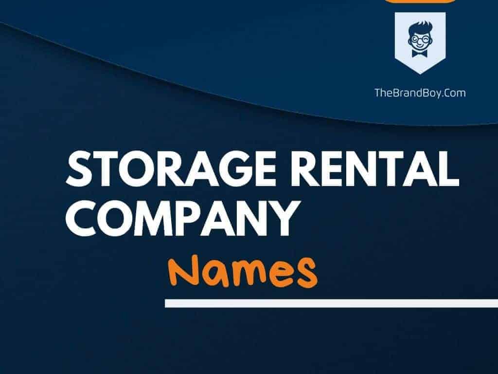 381+ Best Storage Rental Business Names