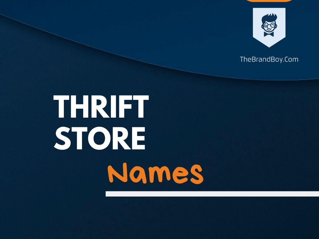900+ Catchy Thrift Store Names Ideas And Suggestions
