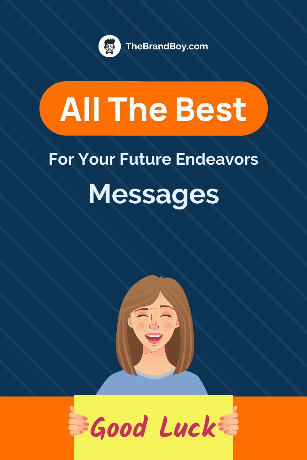 All The Best For Your Future Endeavors: 250+ Best Messages