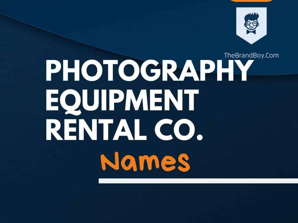 372-best-photography-equipment-rental-company-names