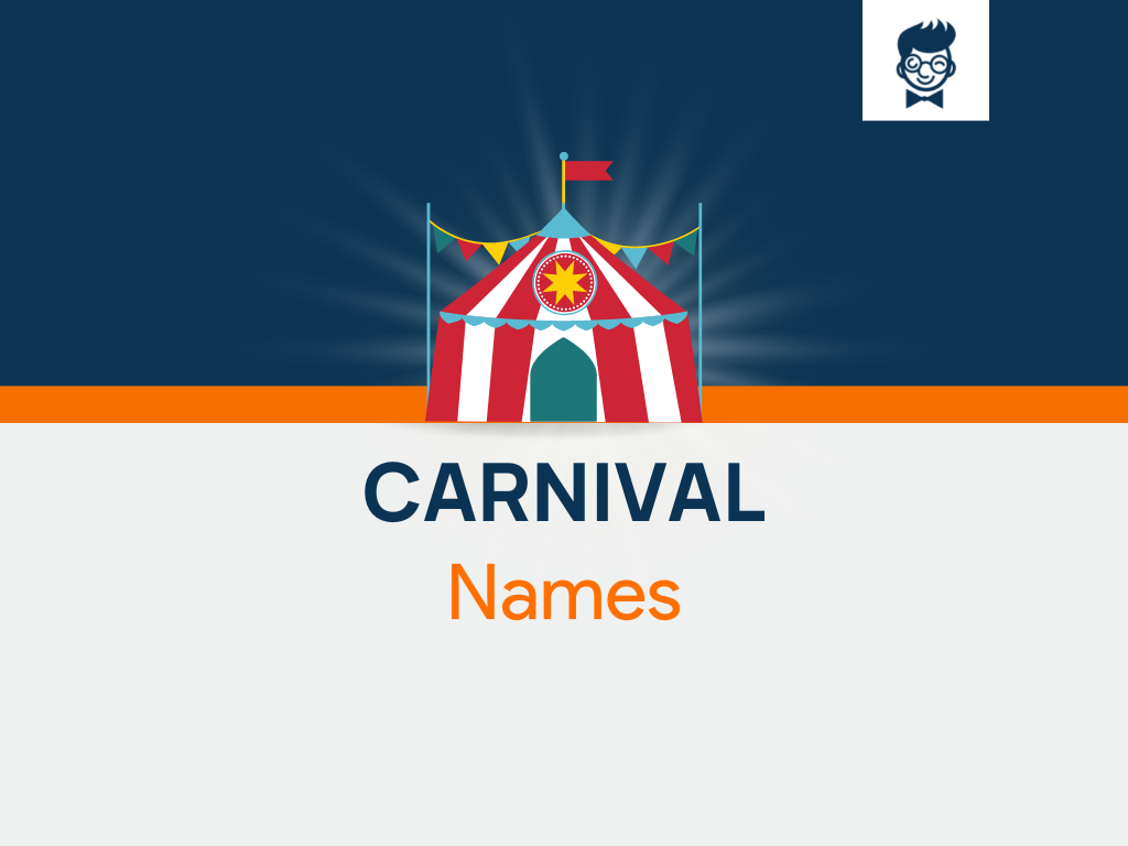 Carnival Names: 986+ Best And Catchy Names 