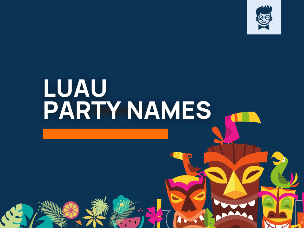 500 Amazing Hawaiian Party Names With Generator TheBrandboy