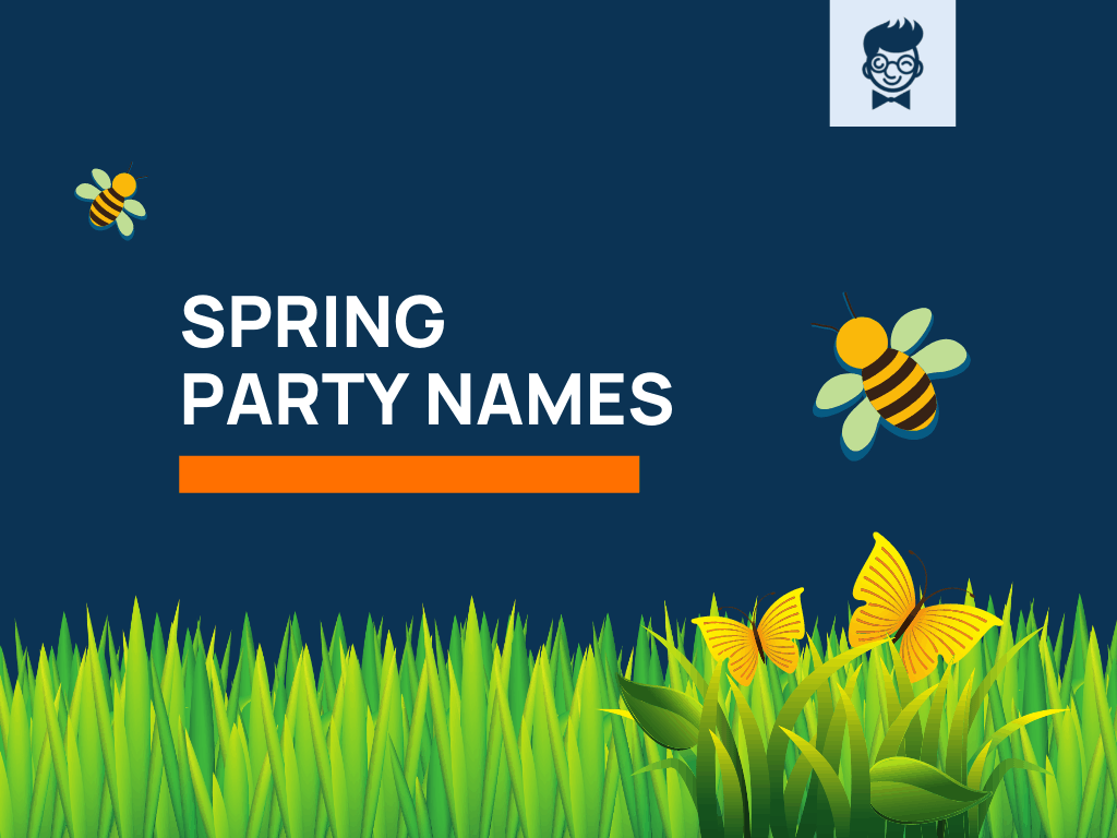 Spring Party Names 888+ Best And Catchy Names TheBrandBoy