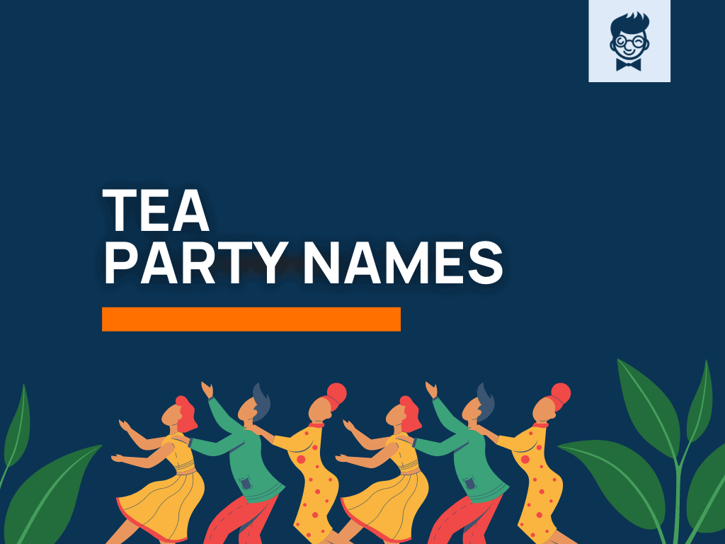 tea-party-names-680-interesting-and-catchy-names-thebrandboy