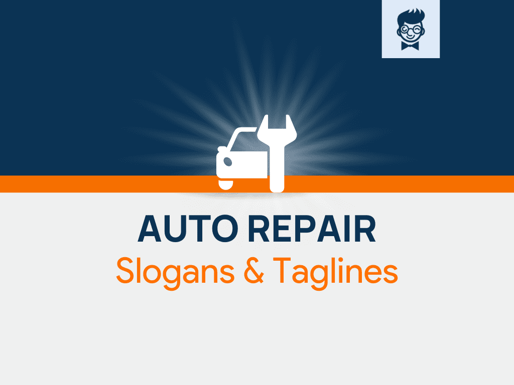 600+ Catchy Auto Repair And Mechanic Slogans And Taglines