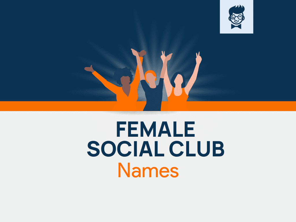 Feminine Social Membership Names 650 Catchy And Cool Names 