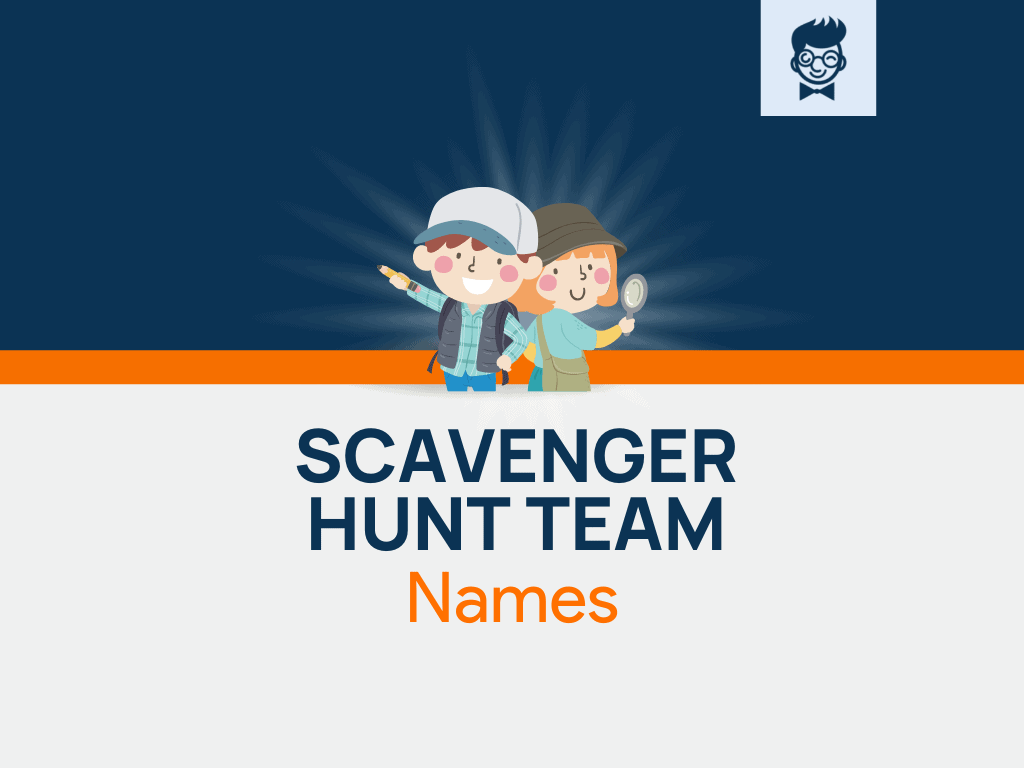 Scavenger Hunt Team Names: 650+ Catchy and Cool Names