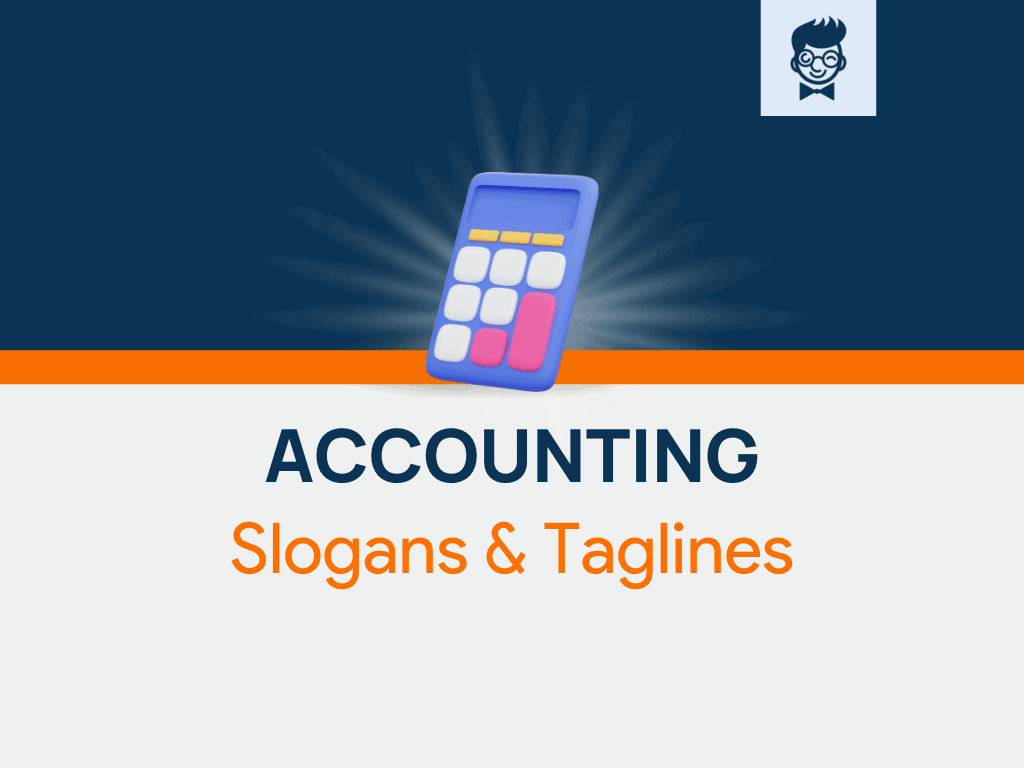 1111+ Accounting Slogans And Taglines