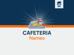 Cafeteria Names