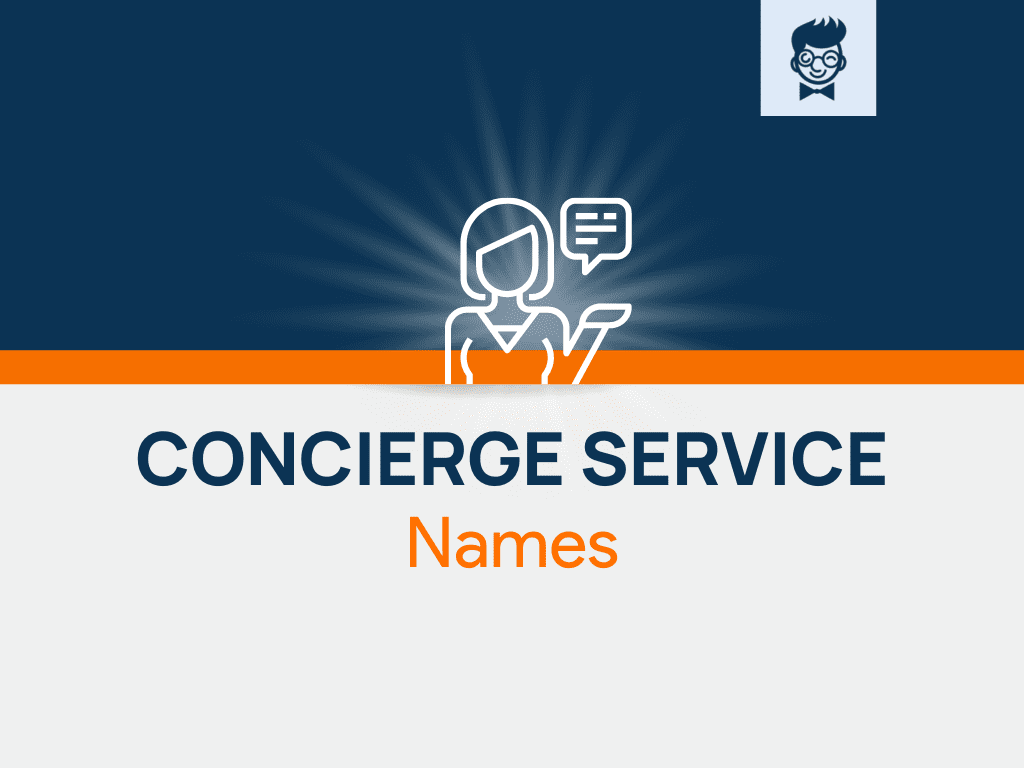 Concierge Service Names 600+ Catchy and Cool Names