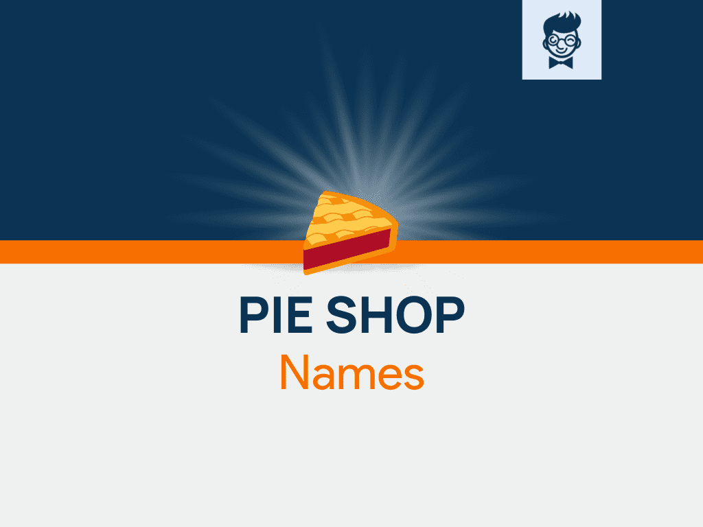 Pie Shop Name Ideas