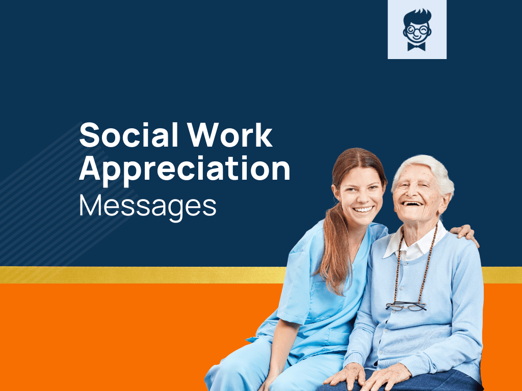 Social Work 175+ Best Appreciation Messages And Quotes
