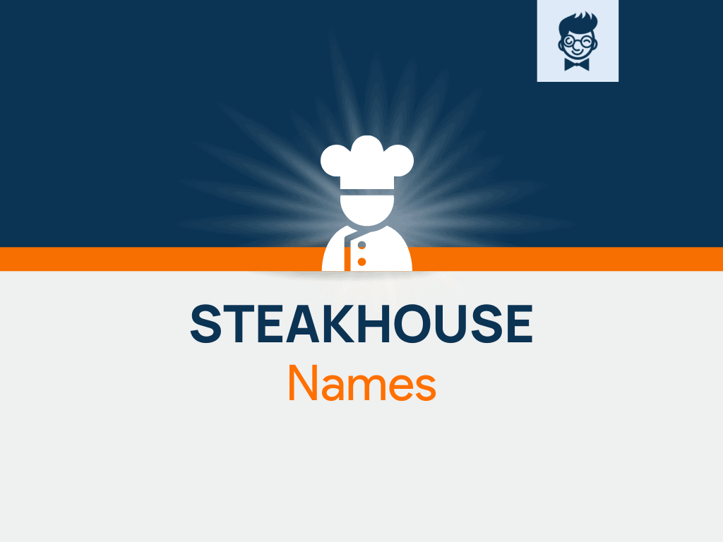 Steakhouse Names: 600+ Catchy and Cool Names - BrandBoy