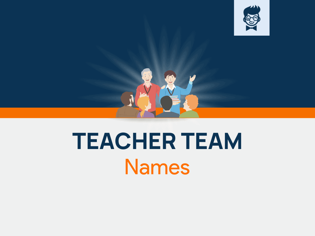 Teacher Team Names 600 Catchy And Cool Names BrandBoy