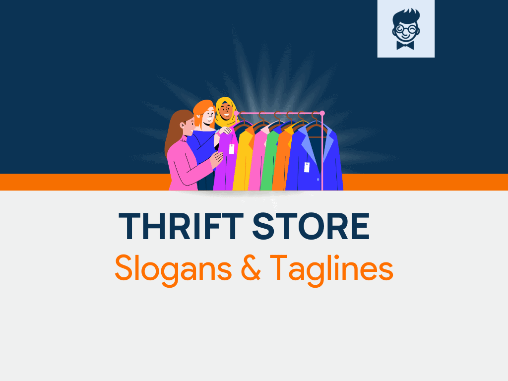 784+ Thrift Store Slogans And Taglines (Generator) - TheBrandBoy.com