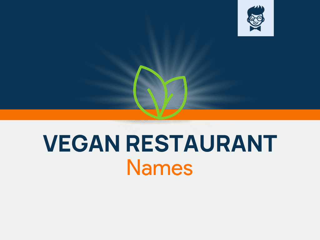 Vegan Restaurant Names: 600+ Catchy and Cool Names