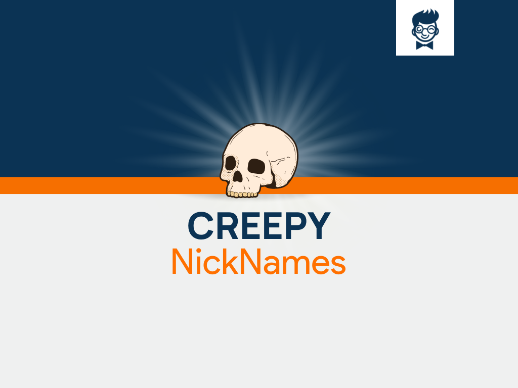 creepy-nicknames-800-catchy-and-cool-names-brandboy