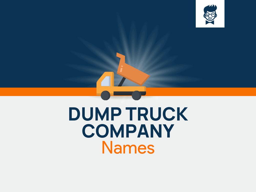 1800 Dump Truck Company Names Ideas Generator Guide BrandBoy