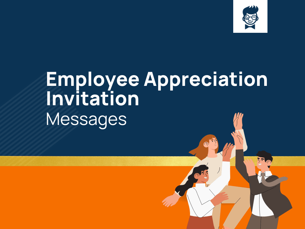 101+ Best Employee Appreciation Invitation Wording Ideas (Templates)