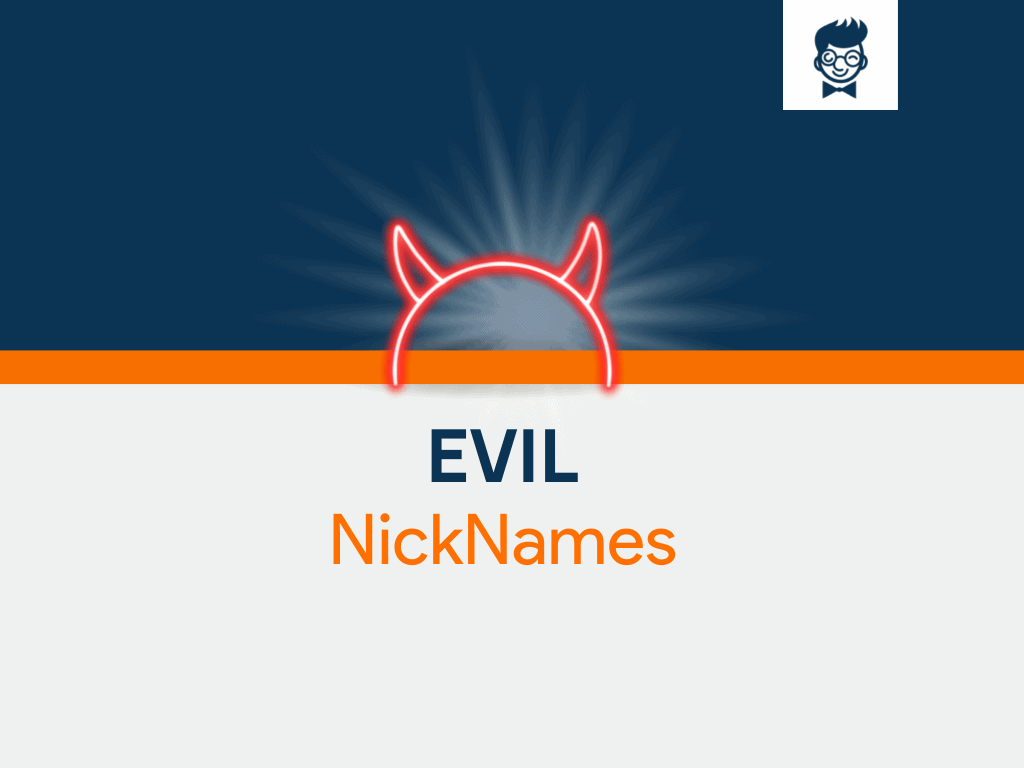 evil-nicknames-600-catchy-and-cool-names-brandboy