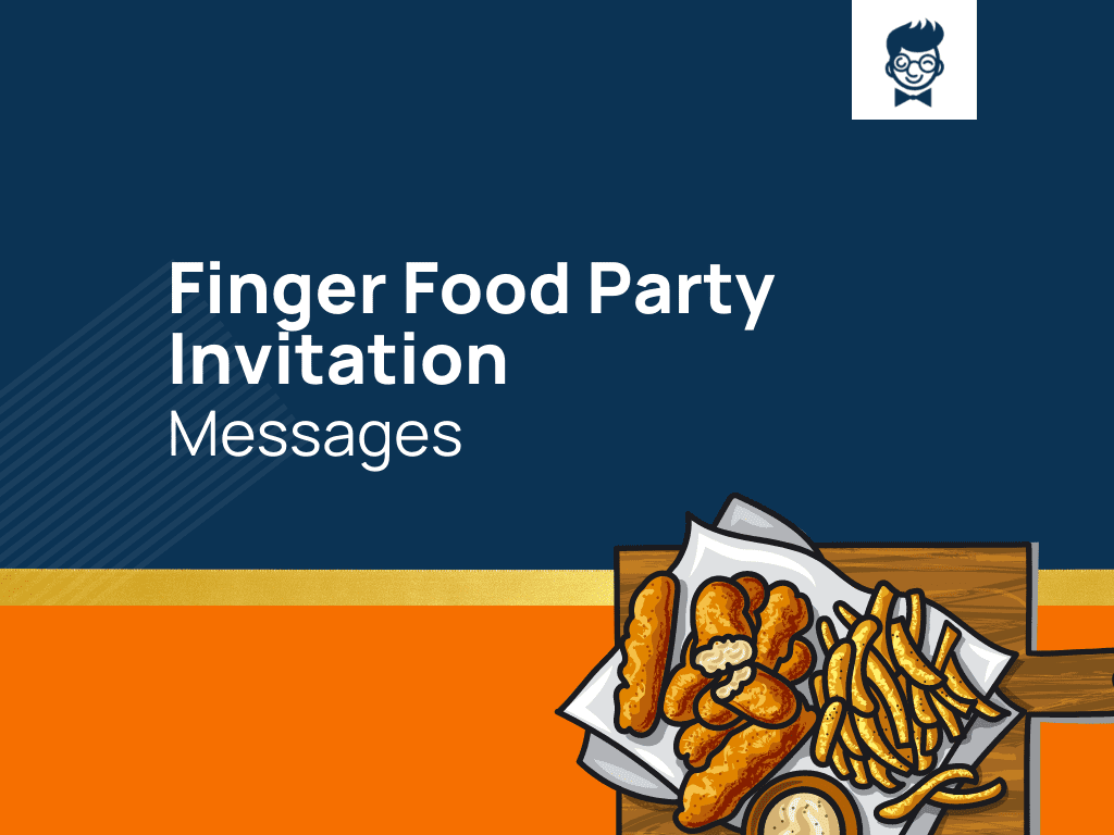 finger-food-party-50-best-invitation-wording-ideas