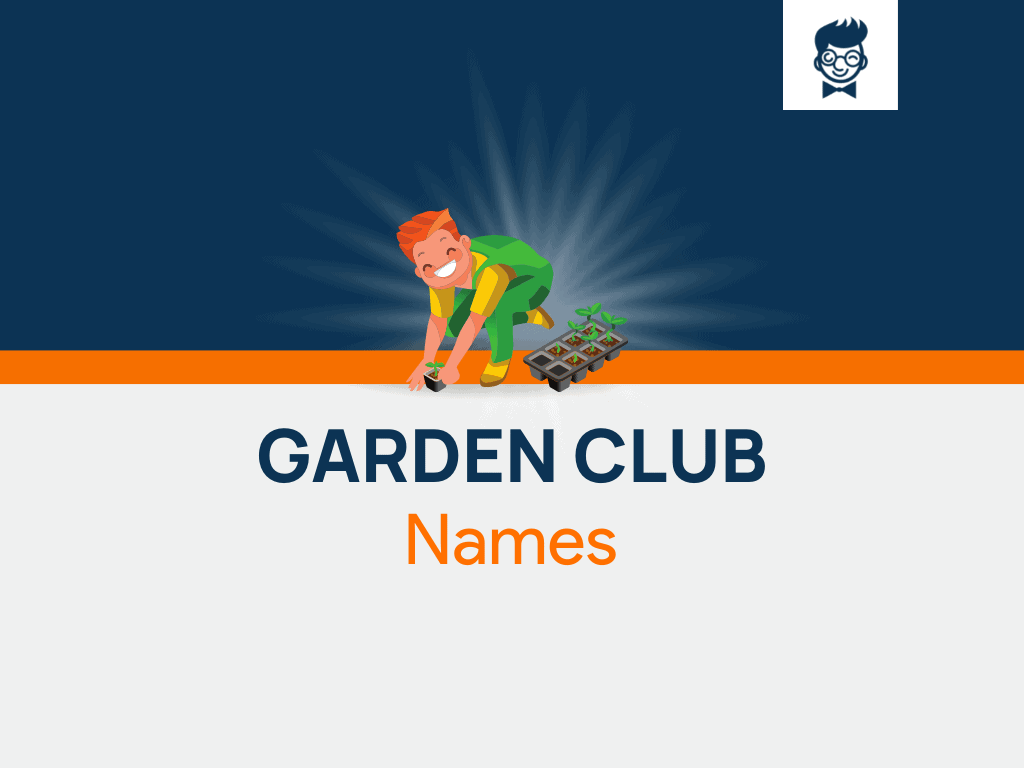 600-cool-garden-club-names-ideas-examples-generator-brandboy