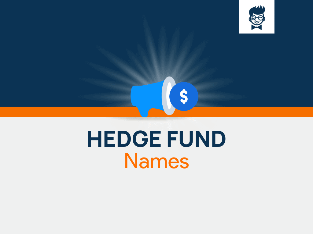 Hedge Fund Names: 600+ Catchy and Cool Names