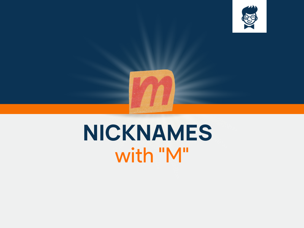Nicknames With M: 600+ Catchy and Cool names