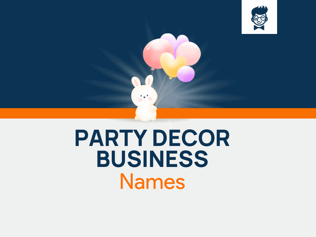 1555 Party Decor Business Names Ideas