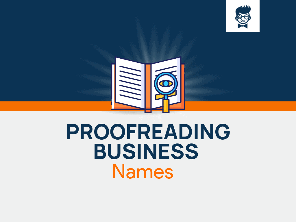 2100+ Proofreading Business Names Ideas (Generator + Guide) BrandBoy