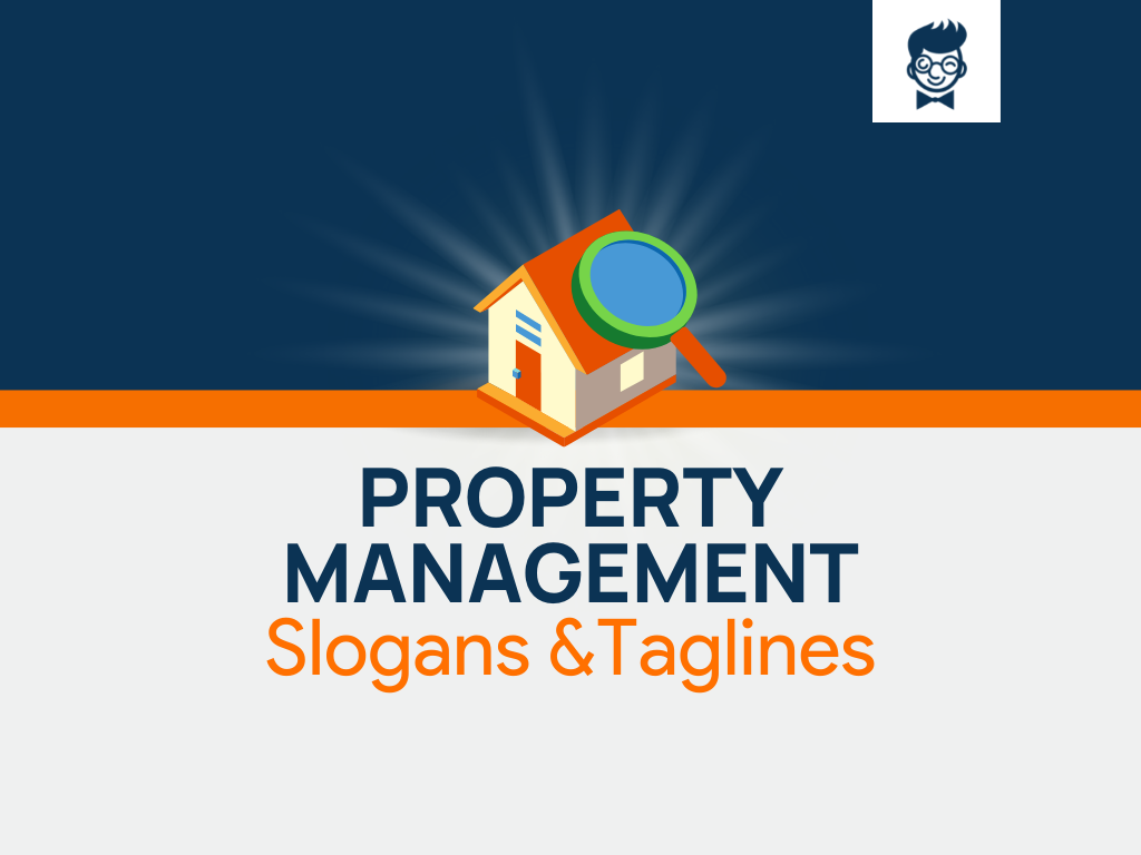 386+ Catchy Property Management Slogans And Taglines