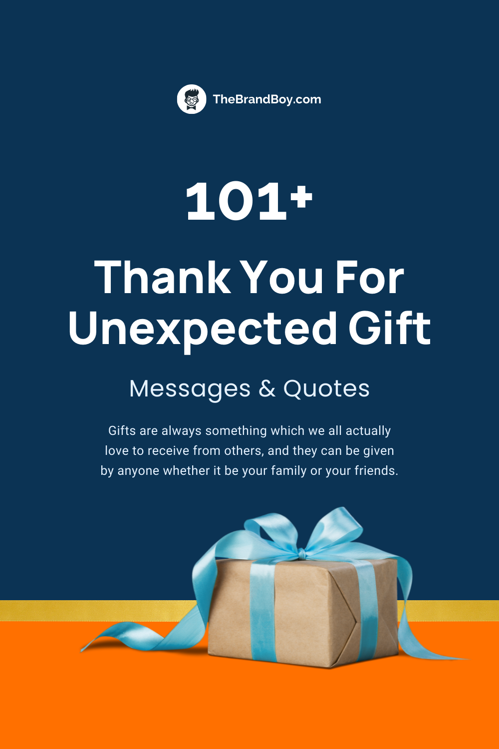 Thank you for Unexpected Gift 225+ Messages And Quotes