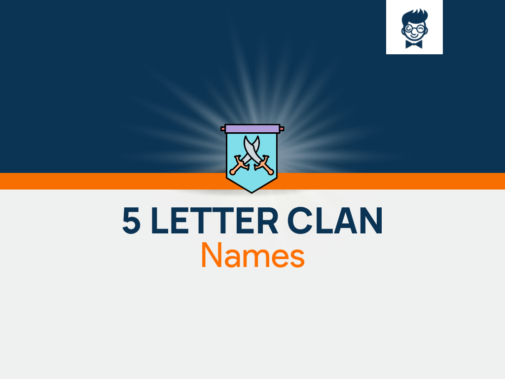 5-letter-clan-names-600-catchy-and-cool-names-brandboy