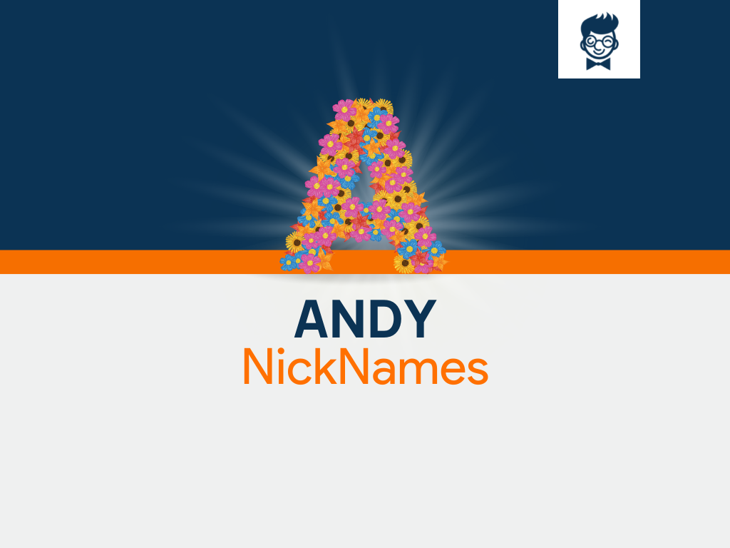 andy-nicknames-600-cool-and-catchy-names-brandboy