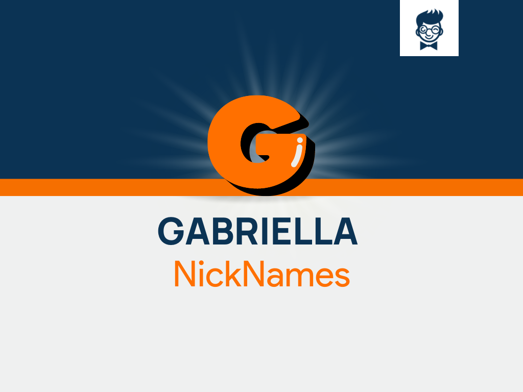 gabriella-nicknames-600-cool-and-catchy-names-thebrandboy