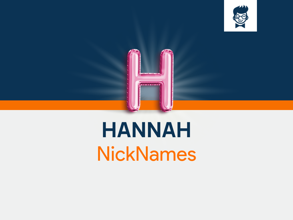 Hannah Nicknames 600 Cool And Catchy Names BrandBoy