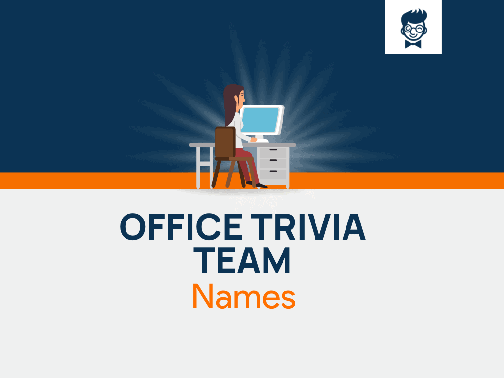 Office Trivia Team Names 600 Catchy And Cool Names